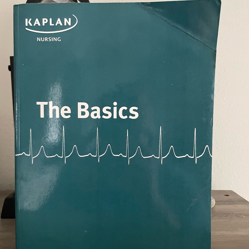 The Basics introduction to nursing with Kaplan
